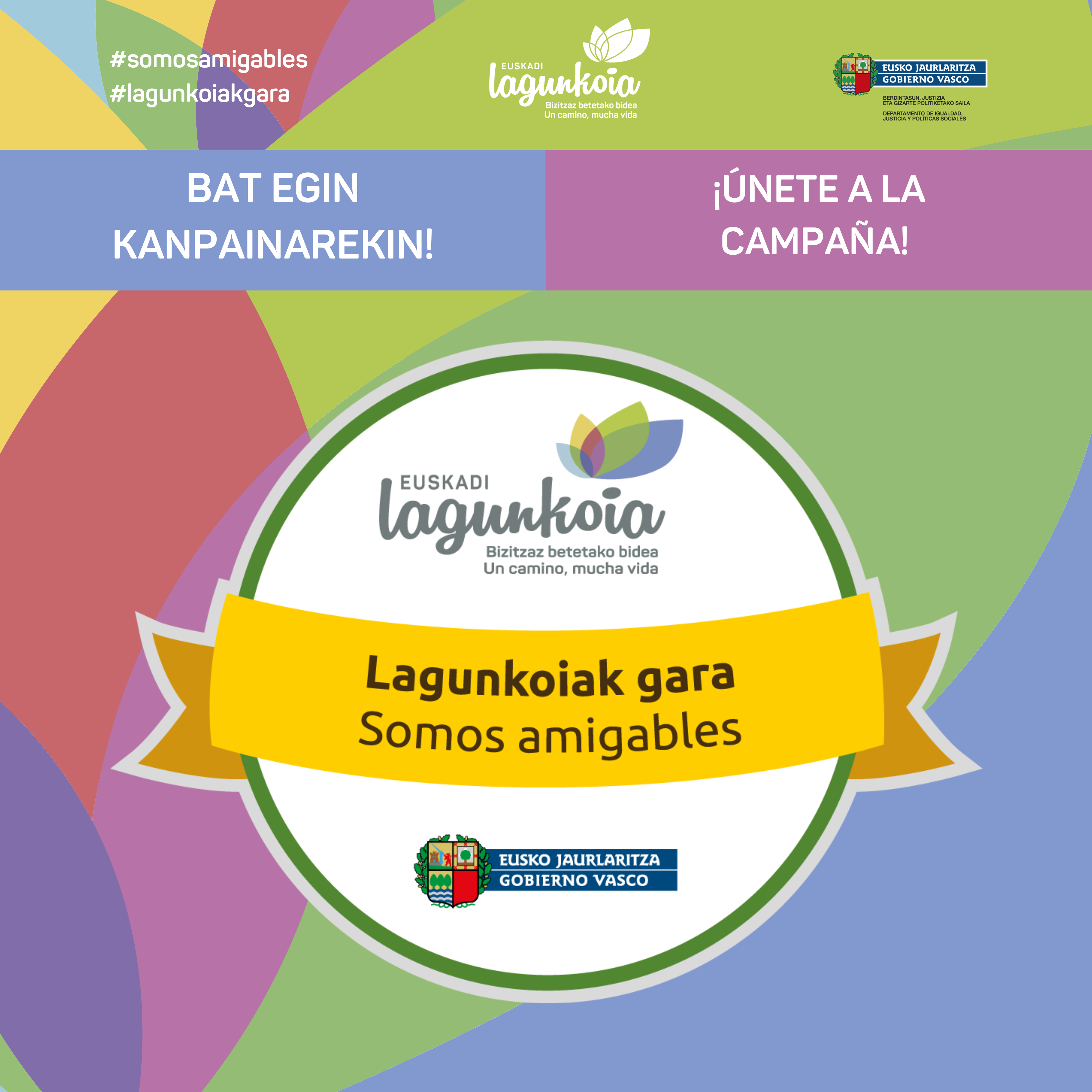 BAT EGIN KANPAINAREKIN! - Lagunkoiak gara